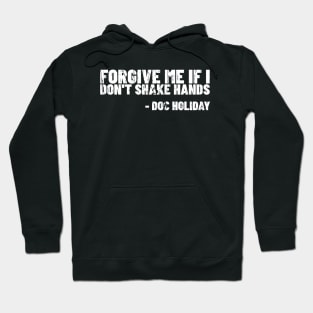 TOMBSTONE QUOTE T-SHIRT Hoodie